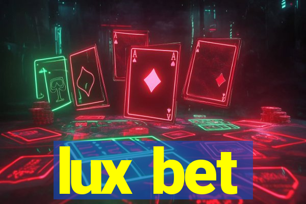 lux bet